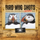 Image for Bird Mug Shots
