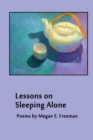 Image for Lessons on Sleeping Alone