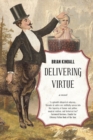 Image for Delivering Virtue: A Dark Comedy Adventure of the West, The Epic of Didier Rain Book 1