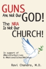Image for Guns Are Not Our God! The NRA Is Not Our Church! : In Support of #MarchForOurLives &amp;#NationalSchoolWalkout