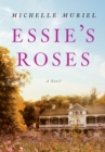 Image for Essie&#39;s roses