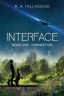 Image for Interface : Book One: Connection