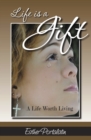 Image for Life Is a Gift