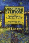 Image for Enlightenment Everyone : Thirteen Steps to Finding Your True Self