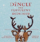 Image for Dingle the Flatulent Reindeer