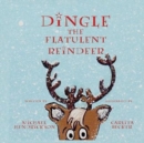 Image for Dingle the Flatulent Reindeer