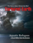Image for Aquatic Refugees - A Tortured Earth Adventure