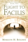 Image for Flight To Facilis: The Waiz Chronicles: Book Two