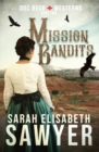 Image for Mission Bandits (Doc Beck Westerns Book 2)