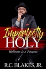 Image for Imperfectly Holy