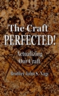 Image for The Craft Perfected!