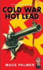 Image for Cold War, Hot Lead