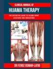 Image for Clinical Manual of Hijama Therapy : The definitive guide to Hijama point locations and indications