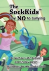 Image for The SockKids Say NO to Bullying