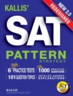 Image for KALLIS&#39; Redesigned SAT Pattern Strategy + 6 Full Length Practice Tests (College SAT Prep + Study Guide Book for the New SAT) - Second edition