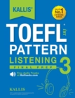 Image for KALLIS&#39; TOEFL iBT Pattern Listening 3 : Final Prep (College Test Prep 2016 + Study Guide Book + Practice Test + Skill Building - TOEFL iBT 2016)