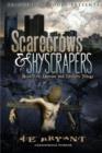 Image for Scarescrows &amp; Skyscrapers; Book 1 of The Demons and Drifters Trilogy.
