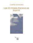 Image for Los Ultimos Poemas De Dante