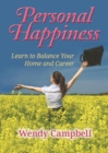 Image for Personal Happiness - Learn to Balance Your Home and Career