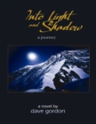 Image for Into Light and Shadow : A Journey (2013, Paperback)
