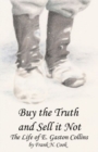 Image for Buy the Truth and Sell it Not