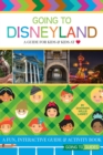Image for Going to Disneyland - A Guide for Kids &amp; Kids at Heart