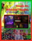 Image for Dreams Are Unfinished Thoughts
