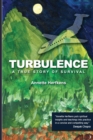 Image for Turbulence : A True Story of Survival