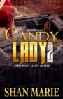 Image for Candy Lady 2 Dope Never Tasted So Good