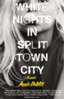 Image for White Nights in Split Town City