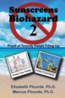 Image for Sunscreens - Biohazard 2 : Proof of Toxicity Keeps Piling Up