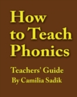 Image for How to Teach Phonics - Teachers&#39; Guide