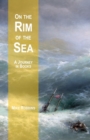 Image for On the Rim of the Sea : A Journey in Books