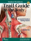 Image for Student Workbook for Biel&#39;s Trail Guide to The Body