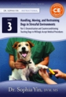 Image for Desensitization &amp; Counterconditioning : Teaching Dogs to Willingly Accept Medical Procedures
