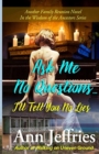 Image for Ask Me No Questions...I&#39;ll Tell You No Lies