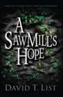 Image for A Sawmill&#39;s Hope