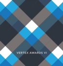 Image for Vertex Awards Volume VI : International Private Brand Design Competition