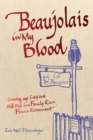 Image for Beaujolais In My Blood