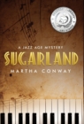 Image for Sugarland : A Jazz Age Mystery