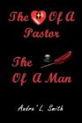 Image for The Heart Of A Pastor, The Pen Of A Man