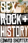 Image for Sex, Rock &amp; History