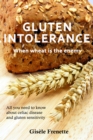 Image for Gluten Intolerance: when wheat is the enemy