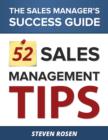 Image for 52 Sales Management Tips: The Sales Managers&#39; Success Guide