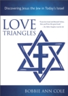 Image for Love Triangles: Discovering Jesus the Jew in Today&#39;s Israel