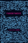 Image for Fanonymous  : a novel