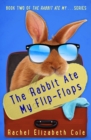 Image for Rabbit Ate My Flip-Flops