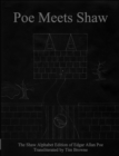 Image for Poe Meets Shaw : The Shaw Alphabet Edition of Edgar Allan Poe