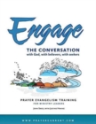 Image for Engage the Conversation with God, with Believers, with Seekers