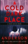 Image for A Cold Dark Place : FBI Romantic Mystery and Suspense